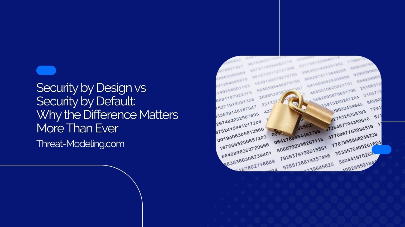 Security by Design vs Security by Default: Why the Difference Matters ...