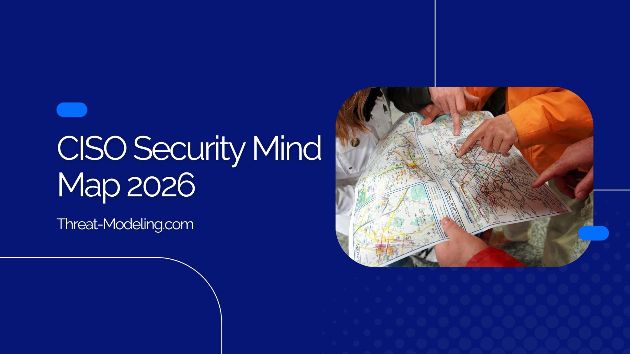 CISO Security Mind Map 2026 - Threat-Modeling.com